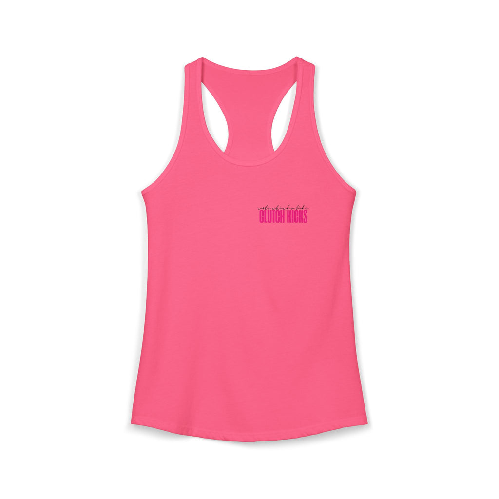 Cute Chicks Like Clutch Kicks Racerback Tank Top