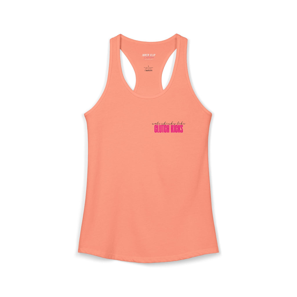 Cute Chicks Like Clutch Kicks Racerback Tank Top