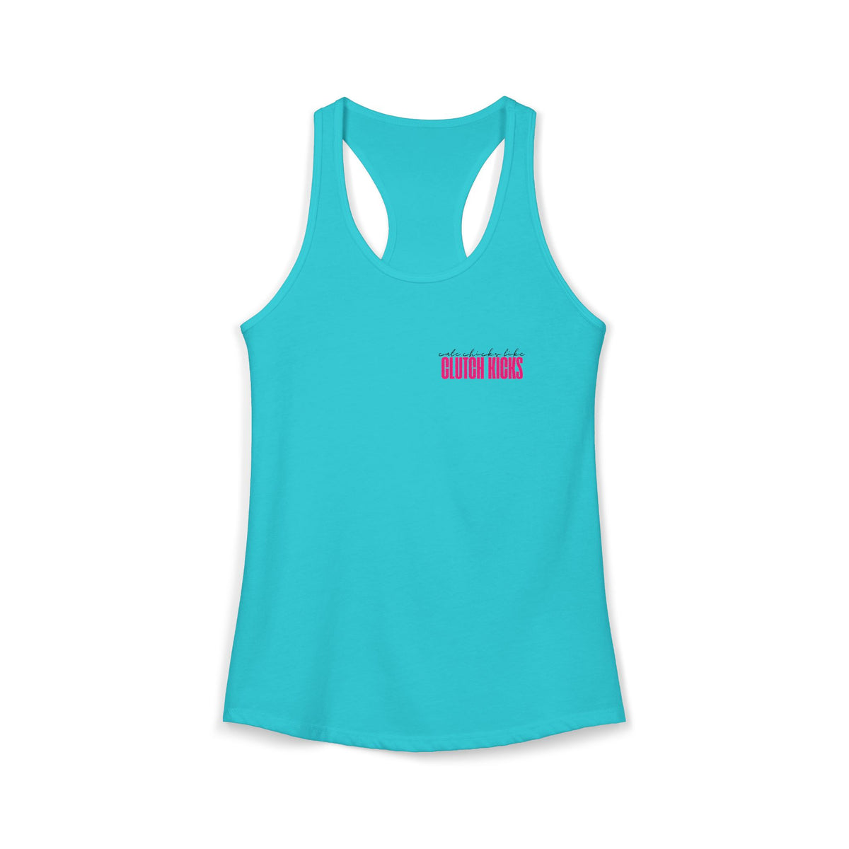 Cute Chicks Like Clutch Kicks Racerback Tank Top