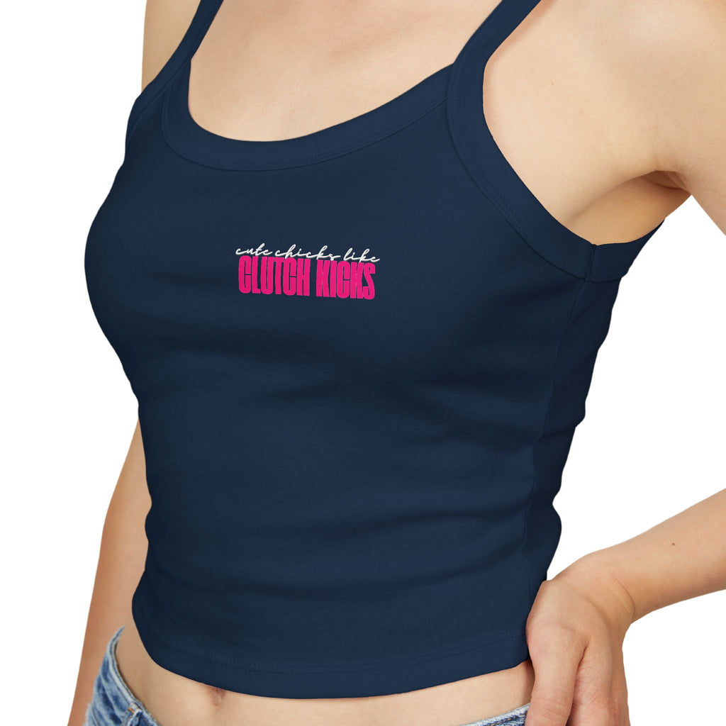 Cute Chicks Like Clutch Kicks Spaghetti Strap Tank Top