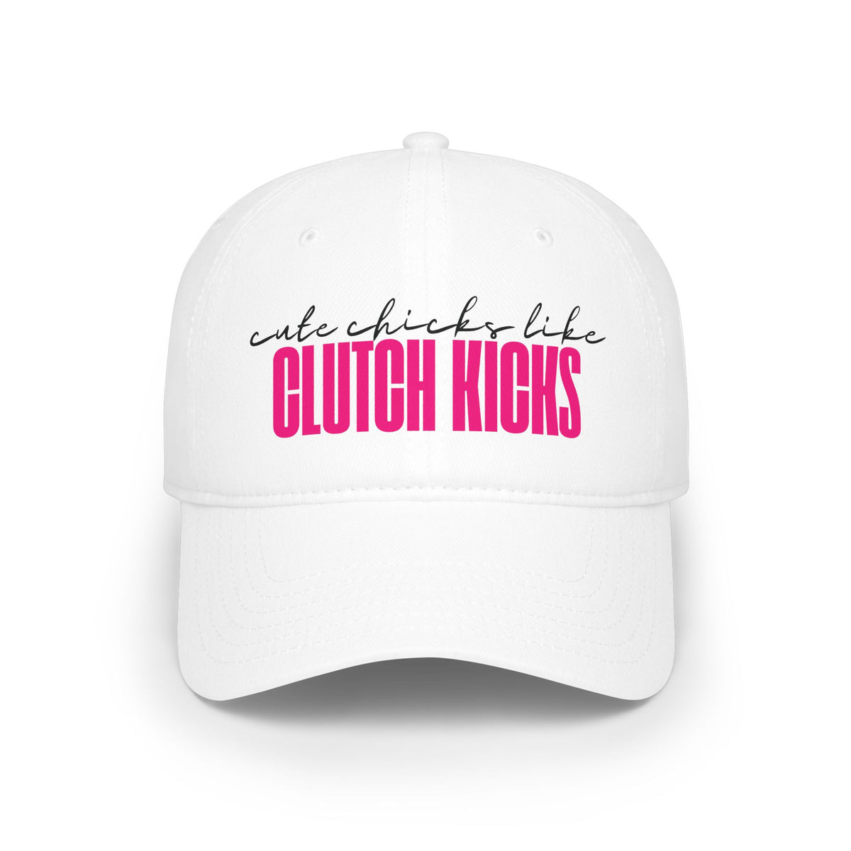 Cute Chicks like CLUTCH KICKS Cap | Baseball Hat with Pink Script